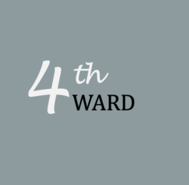 4th Ward written out in white and black on a light gray background